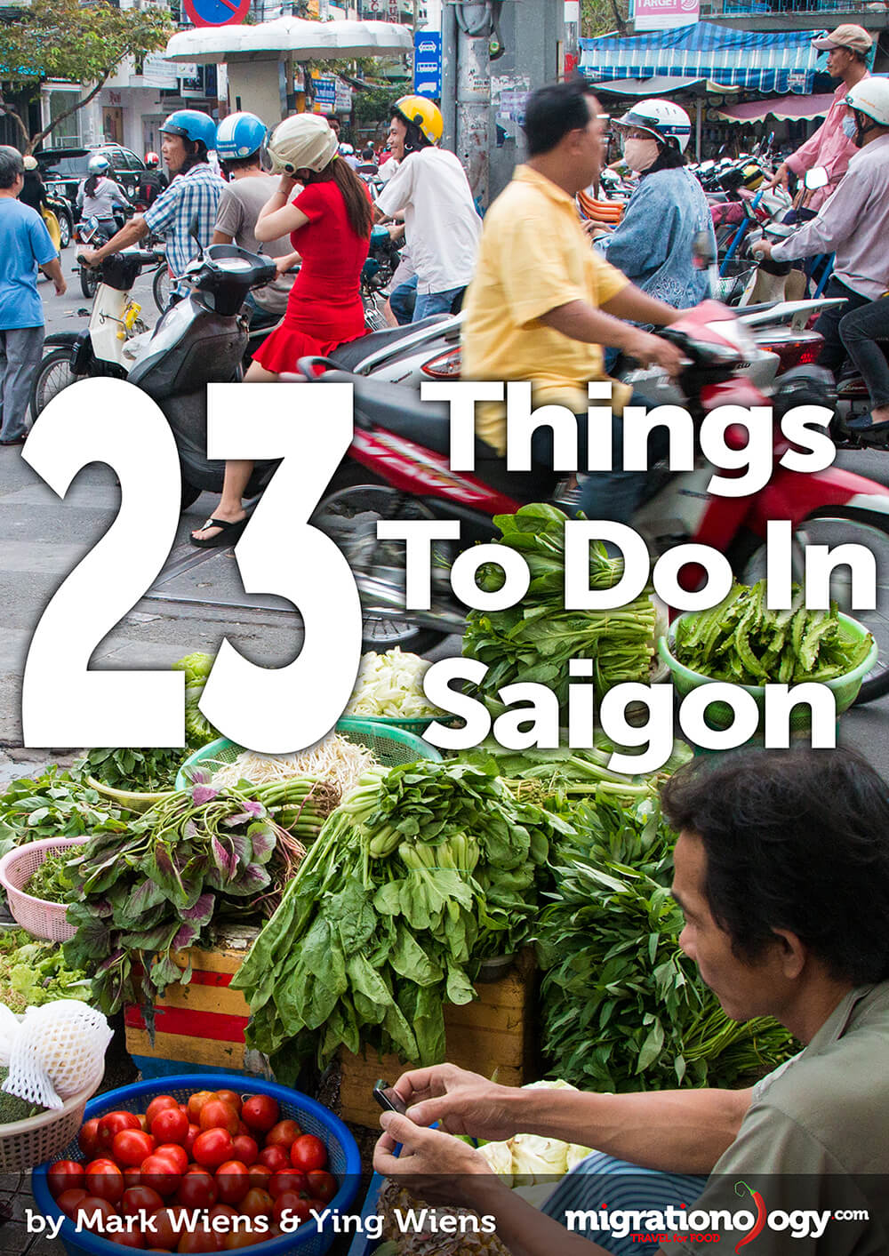 23 Things To Do In Saigon